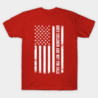 God's Children Are Not For Sale American Flag T-Shirt